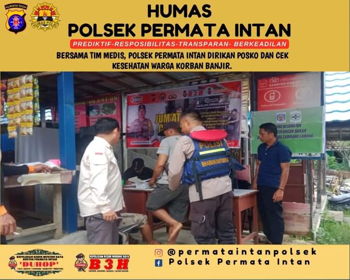 Polsek Permata Intan Bersama Tim Medis Dirikan Posko dan Cek Kesehatan Warga Korban Banjir